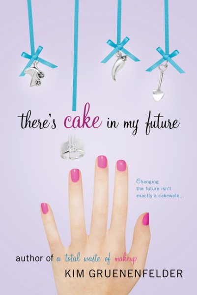 There's Cake in My Future cover