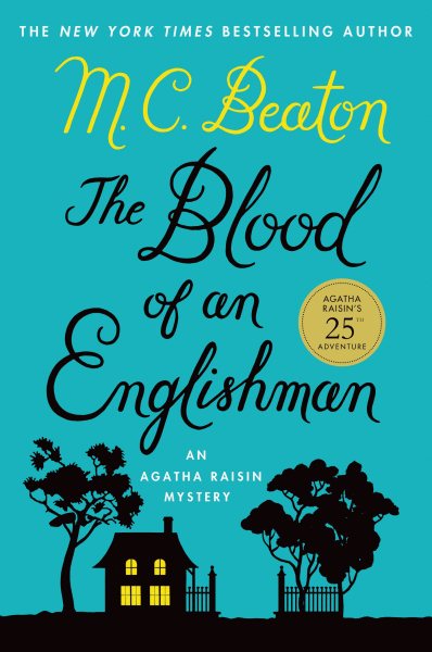 The Blood of an Englishman: An Agatha Raisin Mystery (Agatha Raisin Mysteries) cover