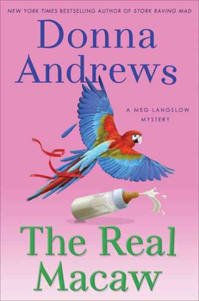 The Real Macaw: A Meg Langslow Mystery (Meg Langslow Mysteries) cover