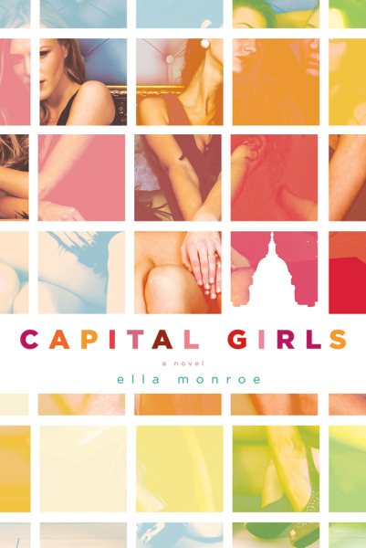 Capital Girls: A Novel (Capital Girls, 1)