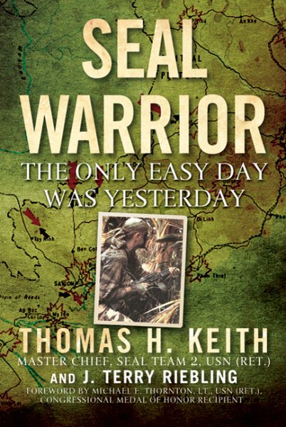SEAL Warrior: The Only Easy Day Was Yesterday cover