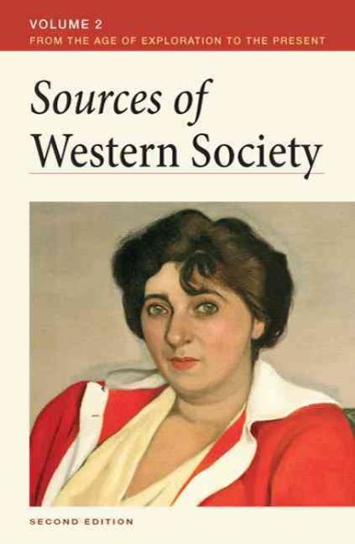 Sources of Western Society, Volume II: From the Age of Exploration to the Present: From the Age of Exploration to the Present cover