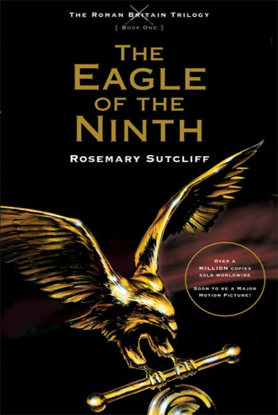 The Eagle of the Ninth (The Roman Britain Trilogy Book One) (The Roman Britain Trilogy, 1) cover