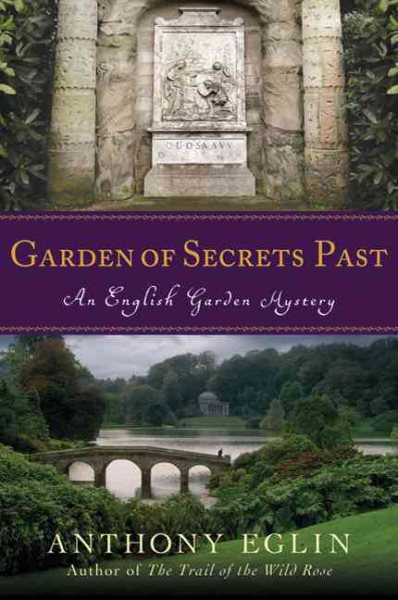 Garden of Secrets Past: An English Garden Mystery (English Garden Mysteries) cover