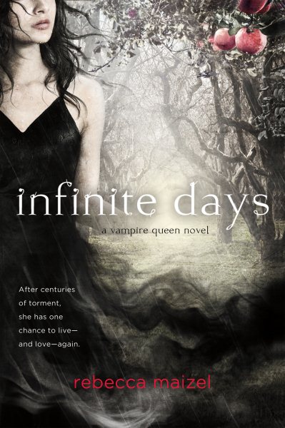 Infinite Days: A Vampire Queen Novel (Vampire Queen, 1)
