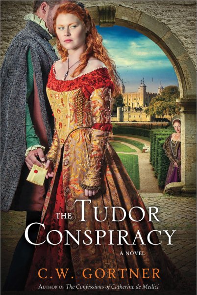 The Tudor Conspiracy: A Novel (The Elizabeth I Spymaster Chronicles, 2) cover
