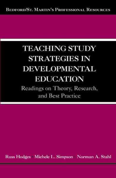Teaching Study Strategies in Developmental Education: Readings on Theory, Research, and Best Practice (Bedford/St. Martin's Professional Resources)