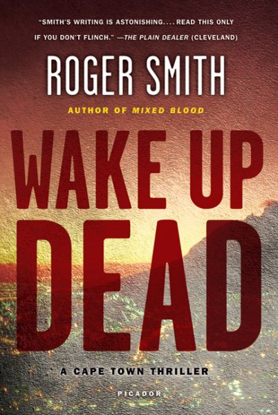 Wake Up Dead (Cape Town Thrillers) cover