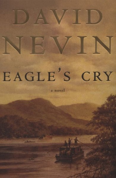 Eagle's Cry: a Novel of the Lousiana Purchase