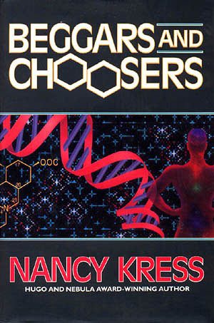 Beggars and Choosers (Beggars Trilogy (also known as Sleepless Trilogy)) cover