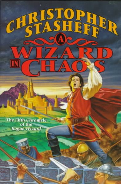 A Wizard In Chaos: The Fifth Chronicle of the Rogue Wizard (Chronicles of the Rogue Wizard) cover