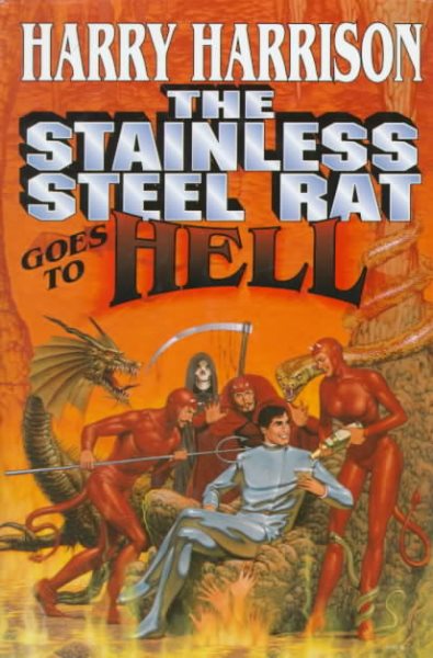 The Stainless Steel Rat Goes To Hell (Stainless Steel Rat Books) cover