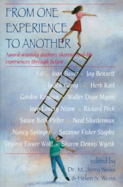 From One Experience to Another: Award-Winning Authors Sharing Real-Life Experiences Through Fiction cover