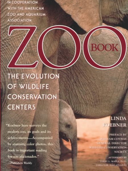 Zoo Book: The Evolution of Wildlife Conservation Centers cover