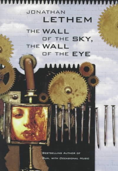 The Wall of the Sky, The Wall of the Eye cover