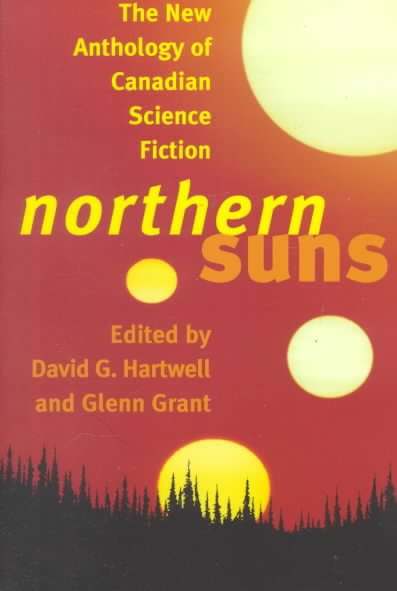 Northern Suns: The New Anthology of Canadian Science Fiction cover