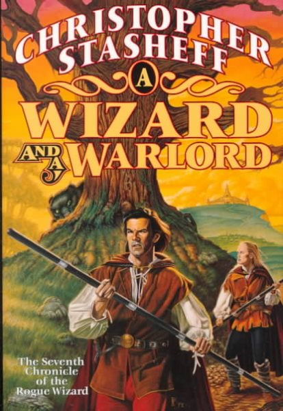 A Wizard and a Warlord: The Adventures of the Rogue Wizard (Chronicles of the Rogue Wizard) cover