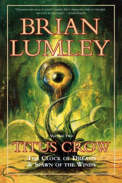 Titus Crow, Vol. 2: The Clock of Dreams & Spawn of the Winds