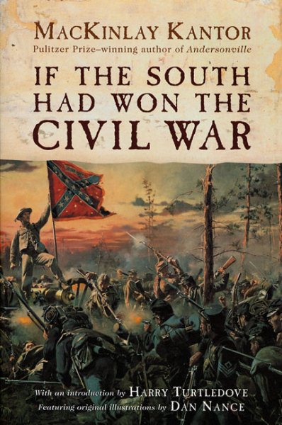 If The South Had Won The Civil War cover