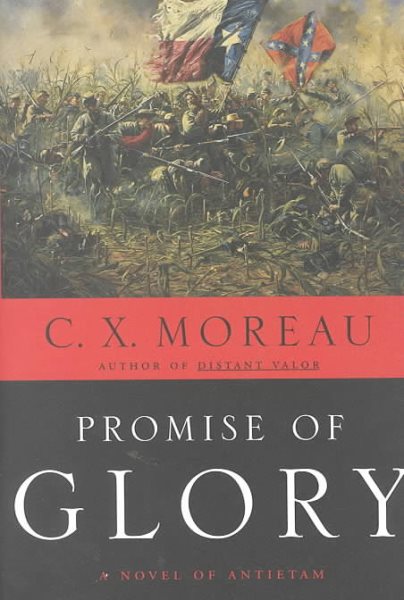 Promise of Glory: A Novel of Antietam