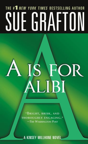 A is for Alibi (The Kinsey Millhone Alphabet Mysteries, No 1) cover