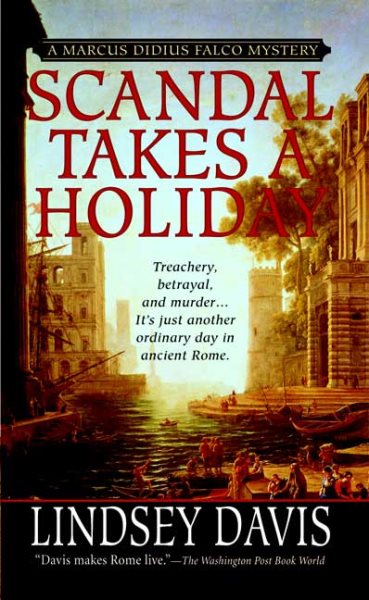 Scandal Takes a Holiday (Marcus Didius Falco Mysteries) cover