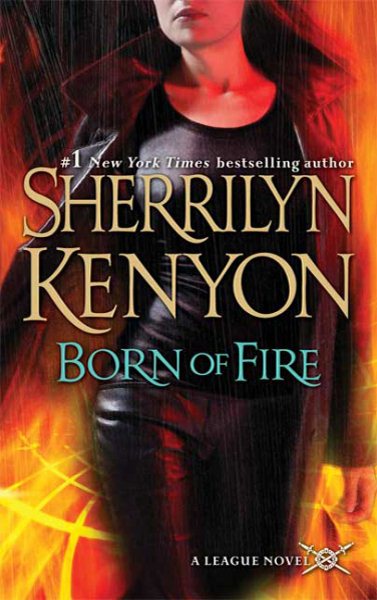 Born of Fire (The League, Book 2) cover