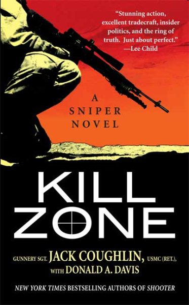 Kill Zone: A Sniper Novel (Kyle Swanson Sniper Novels) cover