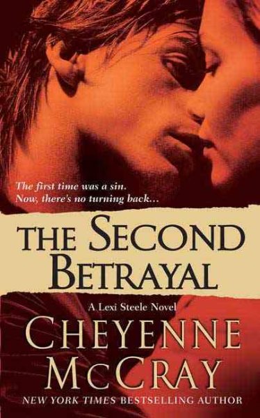 The Second Betrayal: A Lexi Steele Novel cover