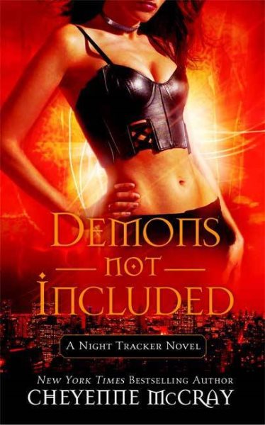 Demons Not Included (A Night Tracker Novel) cover