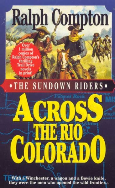 Across the Rio Colorado (The Sundown Riders, No 2) cover