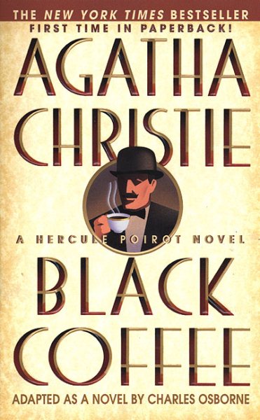 Black Coffee: A Hercule Poirot Novel (Hercule Poirot Mysteries) cover