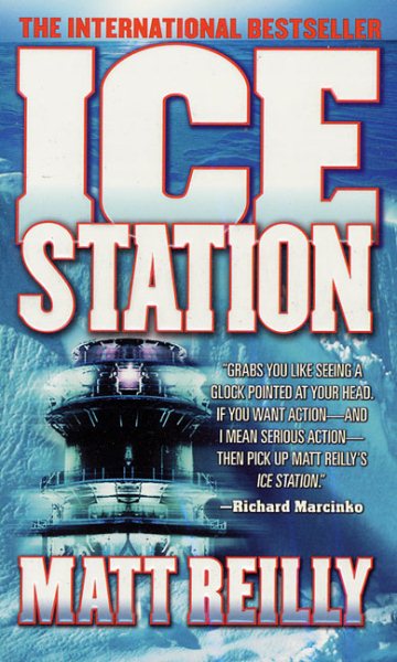 Ice Station: A Shane Schofield Thriller (Scarecrow Series, 1) cover