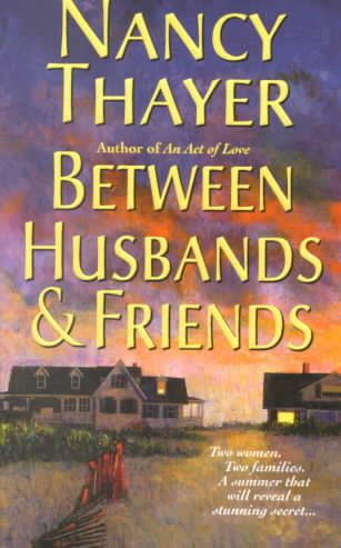 Between Husbands and Friends: A Novel cover