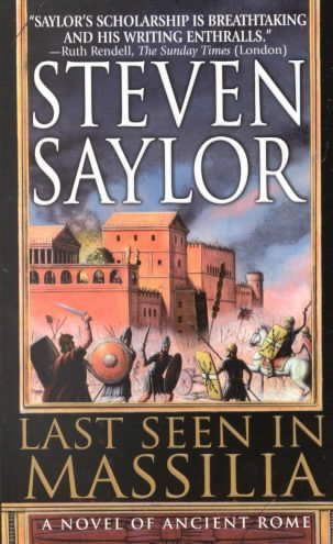 Last Seen in Massilia: A Novel of Ancient Rome (Novels of Ancient Rome) cover