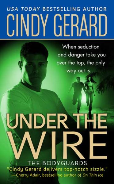 Under the Wire (The Bodyguards, Book 5) cover