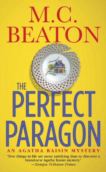 The Perfect Paragon (Agatha Raisin Mysteries, No. 16)