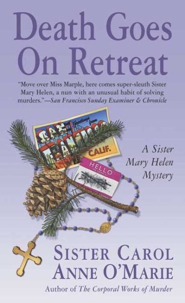 Death Goes on Retreat: A Sister Mary Helen Mystery (Sister Mary Helen Mysteries) cover