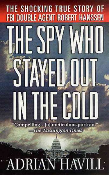 The Spy Who Stayed Out in the Cold cover