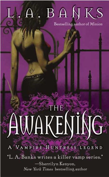 The Awakening: A Vampire Huntress Legend (Vampire Huntress Legends, 2)