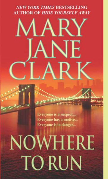 Nowhere to Run: A Novel