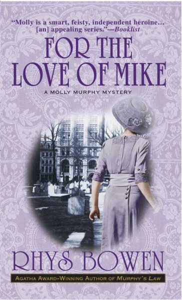 For the Love of Mike: A Molly Murphy Mystery (Molly Murphy Mysteries) cover