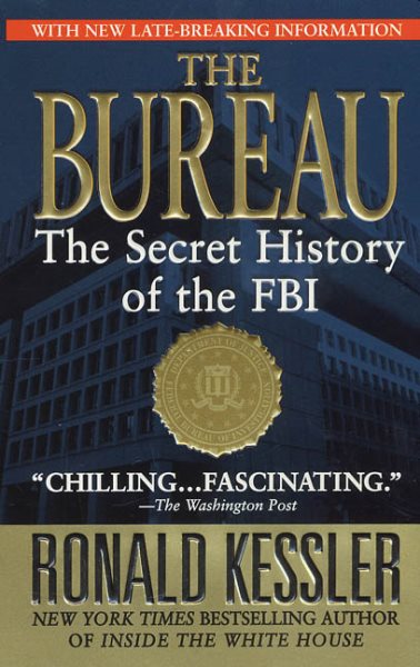 The Bureau: The Secret History of the FBI cover