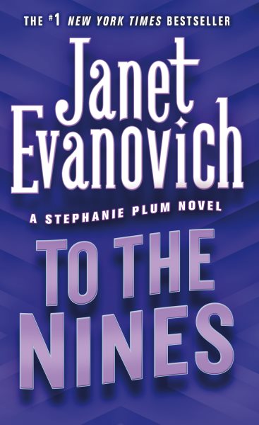 To the Nines (Stephanie Plum, No. 9) (Stephanie Plum Novels)