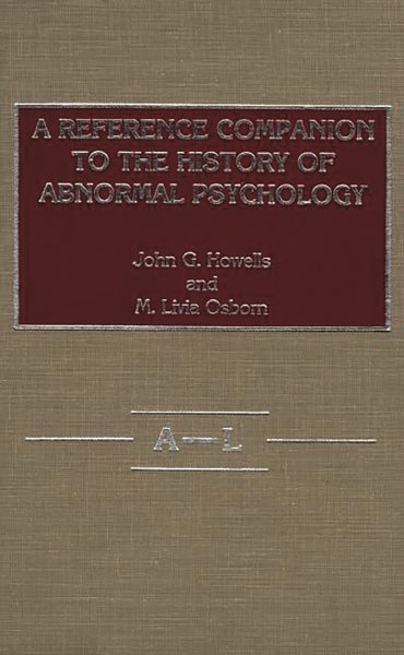 A Reference Companion to the History of Abnormal Psychology. cover