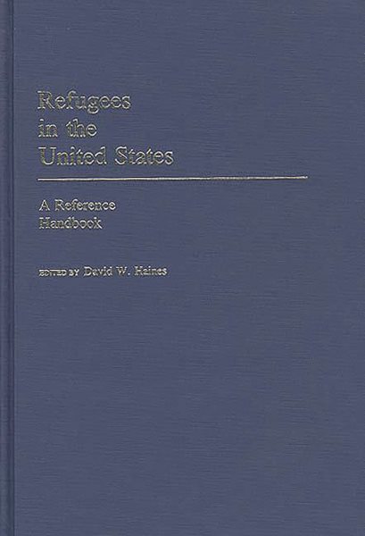 Refugees in the United States: A Reference Handbook cover