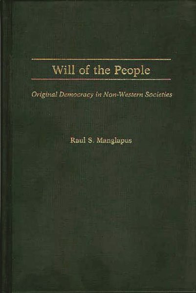 Will of the People: Original Democracy in Non-Western Societies (Studies in Freedom) cover