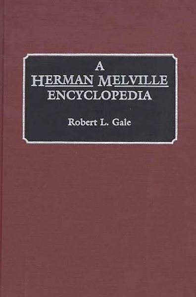 A Herman Melville Encyclopedia: cover