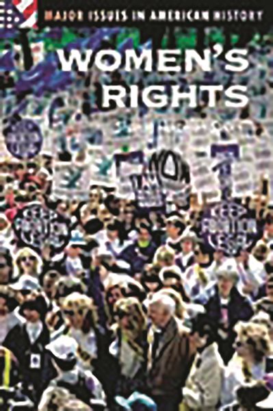 Women's Rights (Major Issues in American History) cover