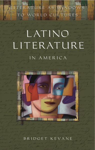Latino Literature in America (Literature as Windows to World Cultures) cover